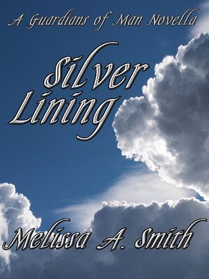 cover image of Silver Lining (A Paranormal Romance of the Guardians of Man)